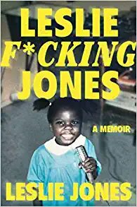 Leslie F*cking Jones by Leslie     Jones