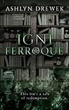 Igni Ferroque (Tennebrose #2)