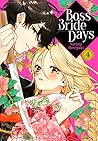 Boss Bride Days, Vol. 4 by Narumi Hasegaki