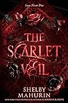 The Scarlet Veil by Shelby Mahurin