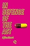 In Defence of the Act