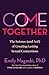 Come Together: The Science ...