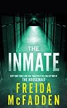 The Inmate by Freida McFadden