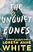 The Unquiet Bones