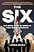 The Six: The Untold Story of America's First Women Astronauts