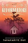 The Reformatory by Tananarive Due