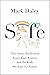 Safe: A Memoir of Fatherhood, Foster Care, and the Risks We Take for Family