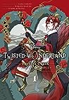 Disney Twisted-Wonderland, Vol. 1 by Yana Toboso