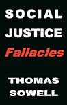 Social Justice Fallacies by Thomas Sowell