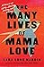 The Many Lives of Mama Love by Lara Love Hardin