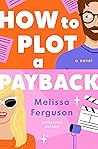 How to Plot a Payback by Melissa    Ferguson