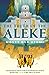 The Truth of the Aleke (Forever Desert, #2)