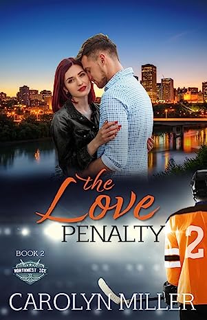 The Love Penalty by Carolyn   Miller