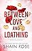 Between Love and Loathing (The Hardy Billionaire Brothers, #2)