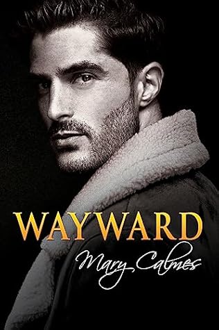 Wayward by Mary Calmes