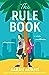 The Rule Book by Sarah       Adams