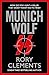 Munich Wolf by Rory Clements