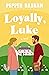 Loyally, Luke (Skymar, #3)