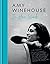 Amy Winehouse – In Her Words