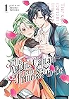 The Knight Captain is the New Princess-to-Be Vol. 1 by Yasuko Yamaru