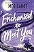 Enchanted to Meet You by Meg Cabot