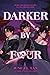 Darker by Four