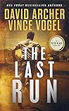 The Last Run by David Archer