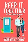 Keep It Together by Rachel John