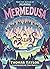 Mermedusa (The Legends of Eerie-on-Sea)