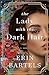 The Lady with the Dark Hair by Erin Bartels