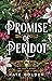 A Promise of Peridot (The Sacred Stones, #2)