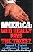 [America: Who Really Pays t...