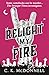 Relight My Fire (The Stranger Times, #4)