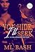 You Hide I'll Seek: A Halloween Erotica