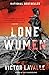 Lone Women by Victor LaValle