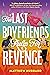 The Last Boyfriends Rules for Revenge