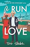 A Run at Love by Toni Shiloh