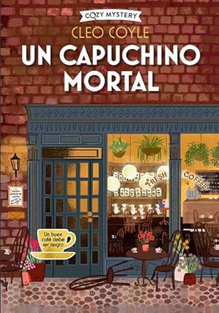 Un capuchino mortal by Cleo Coyle