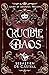 Crucible of Chaos (Court of Shadows #0.5)