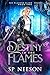 Destiny in the Flames (Glamour Blind Trilogy, #2)