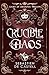 Crucible of Chaos (Court of Shadows)