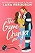 The Game Changer by Lana Ferguson