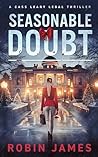 Seasonable Doubt by Robin      James