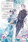 My Happy Marriage, Vol. 3 by Akumi Agitogi