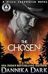 The Chosen by Dannika Dark