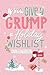 If You Give a Grump a Holiday Wishlist (Aspen Grove #0.5)