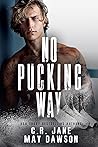 No Pucking Way by C.R. Jane