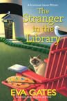 The Stranger in the Library (Lighthouse Library Mystery #11)