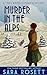 Murder in the Alps (High Society Lady Detective #8)