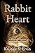 Rabbit Heart: A Mother's Murder, a Daughter's Story